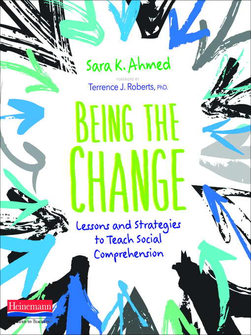 Title details for Being the Change by Sara K. Ahmed - Available